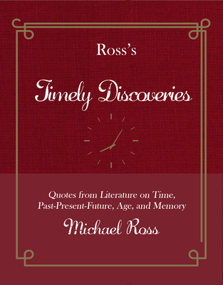 Ross's Timely Discoveries