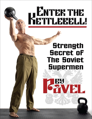 Enter The Kettlebell!