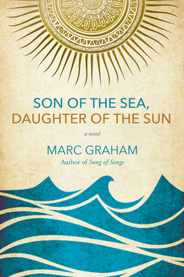 Son of the Sea, Daughter of the Sun