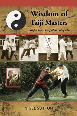 Wisdom of Taiji Masters