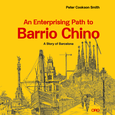 An Enterprising Path to Barrio Chino