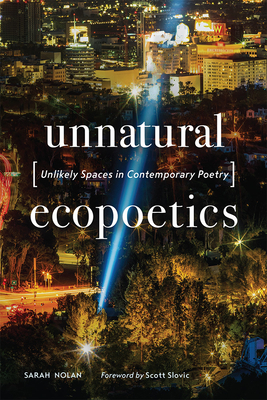 Unnatural Ecopoetics