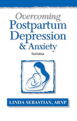 Overcoming Postpartum Depression and Anxiety