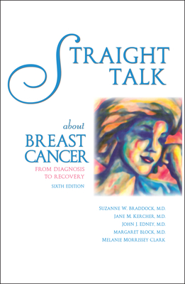 Straight Talk About Breast Cancer