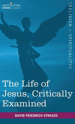 The Life of Jesus, Critically Examined