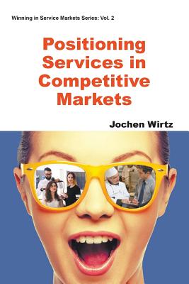 Positioning Services In Competitive Markets