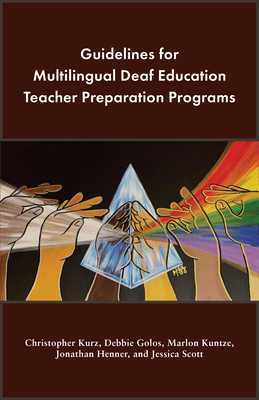 Guidelines for Multilingual Deaf Education Teacher Preparation Programs