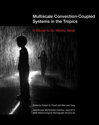 Multiscale Convection-Coupled Systems in the Tro - A Tribute to Dr. Michio Yanai