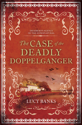 The Case of the Deadly Doppelganger Volume 2