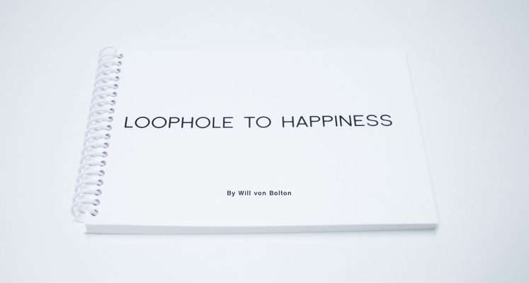 Loophole to Happiness