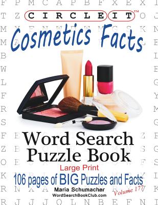 Circle It, Cosmetics Facts, Word Search, Puzzle Book