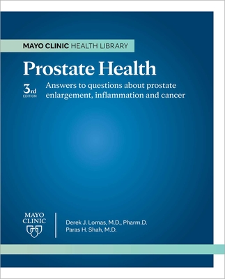 Mayo Clinic on Prostate Health 3rd Edition