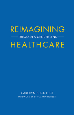 Reimagining Healthcare