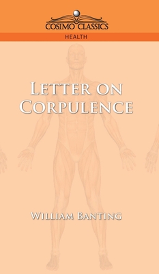 Letter on Corpulence