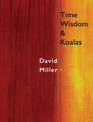 Time, Wisdom, and Koalas