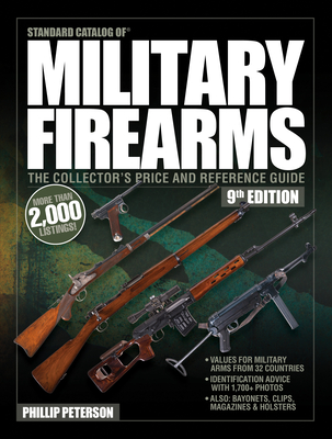 Standard Catalog of Military Firearms, 9th Edition