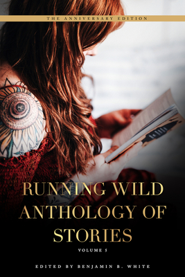 Running Wild Anthology of Stories