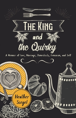 The King and the Quirky