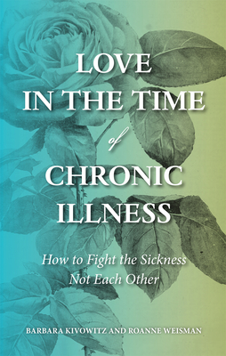 Love in the Time of Chronic Illness