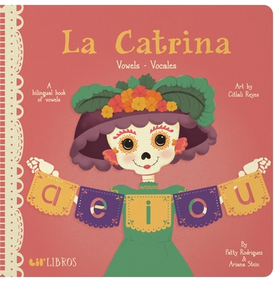 La Catrina: Vowels/ Vocales