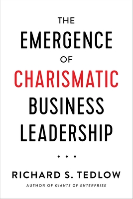 The Emergence Of Charismatic Business Leadership