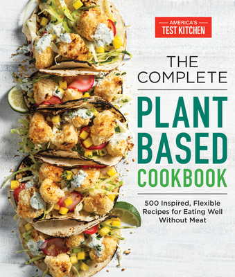 The Complete Plant-Based Cookbook