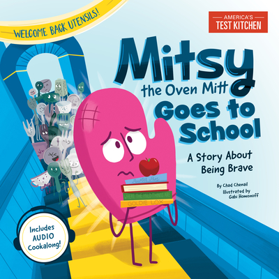 Mitsy the Oven Mitt Goes to School