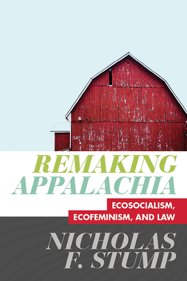 Remaking Appalachia