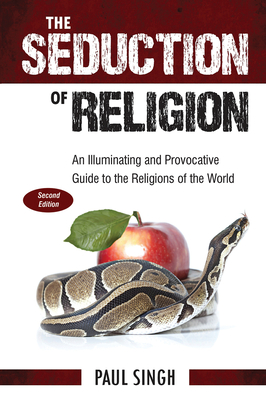 The Seduction of Religion (Second Edition)