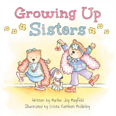 Growing Up Sisters