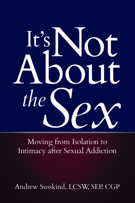 It's Not About the Sex