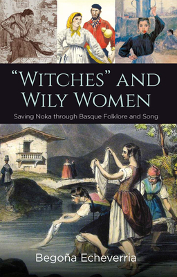 Witches" and Wily Women