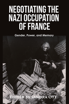 Negotiating the Nazi Occupation of France