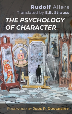 The Psychology of Character