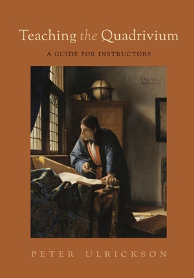 Teaching the Quadrivium – A Guide for Instructors