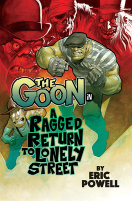 The Goon Volume 1: A Ragged Return to Lonely Street