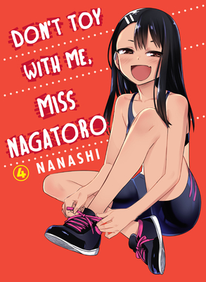 Don't Toy With Me Miss Nagatoro, Volume 4