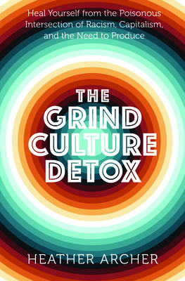 Grind Culture Detox