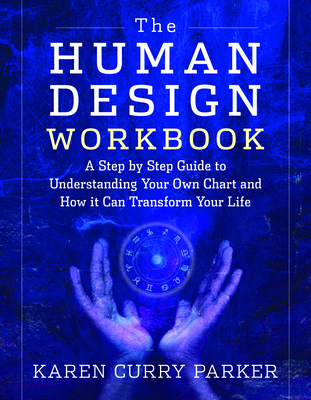 The Human Design Workbook