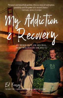 My Addiction & Recovery