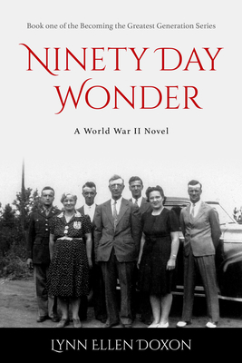 Ninety Day Wonder Volume 1