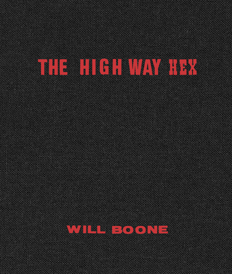 Will Boone: The Highway Hex