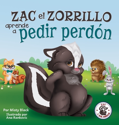 Zac el Zorrillo aprende a pedir perdon