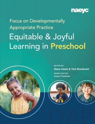 Focus on Developmentally Appropriate Practice