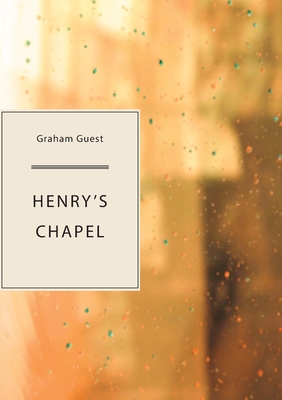 Henry''s Chapel