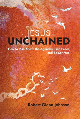 Jesus Unchained