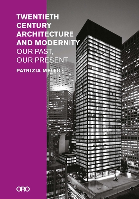 Twentieth-Century Architecture and Modernity