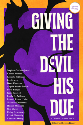 Giving the Devil His Due: Special Edition