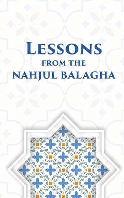 Lessons from the Nahjul Balagha