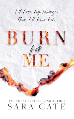 Burn for Me